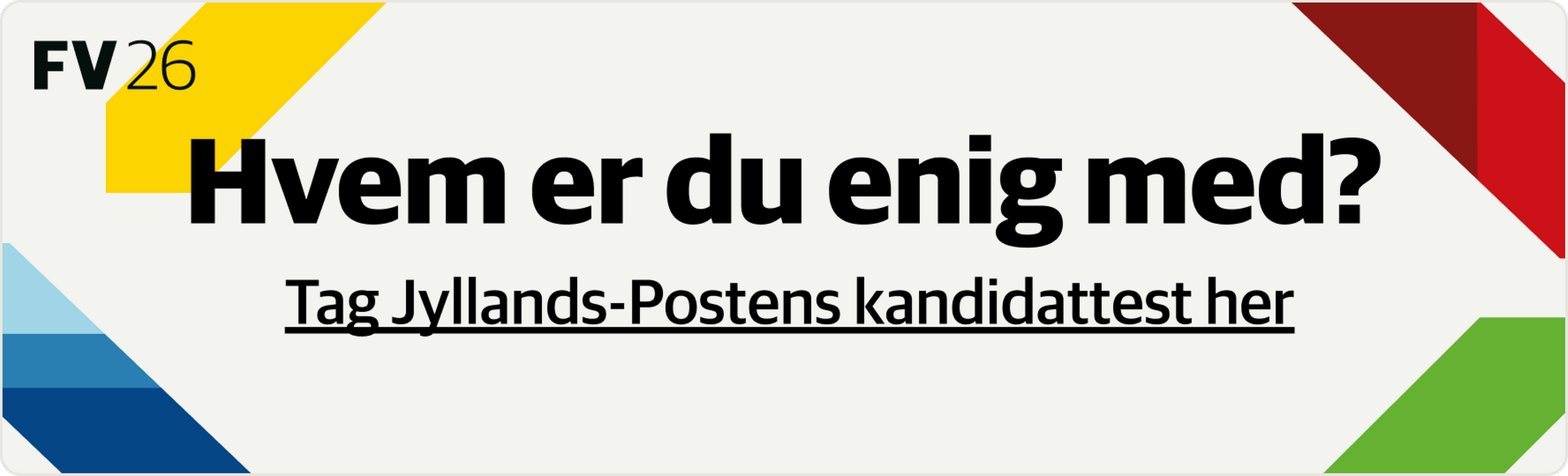 Tag Jyllands-Postens kandidattest